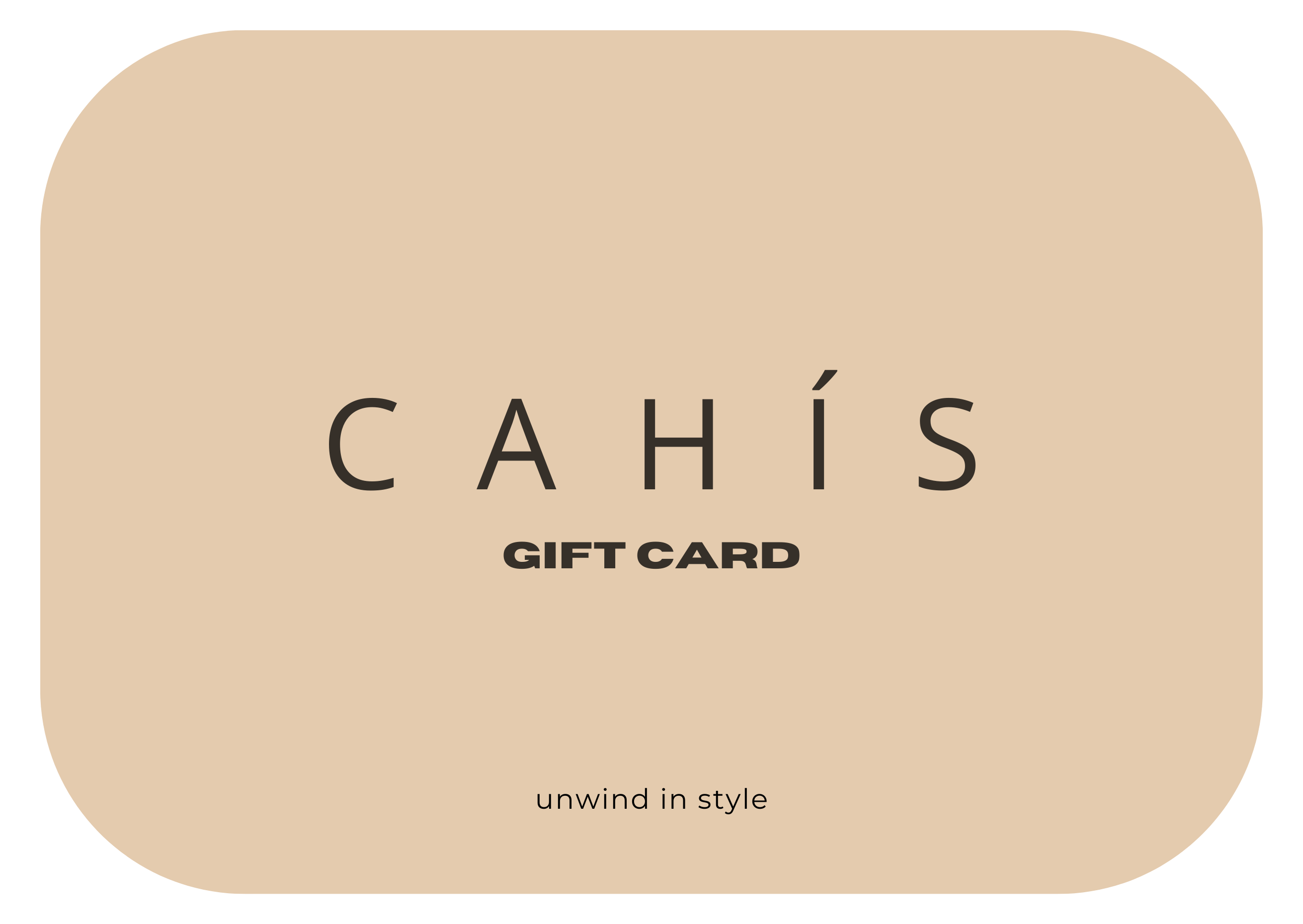 Cahis Gift Card